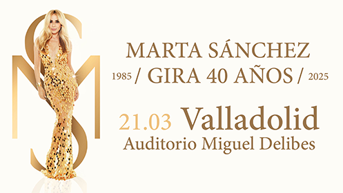 Marta Sánchez -Gira 40 años - el 21 de marzo a las 20:00h 